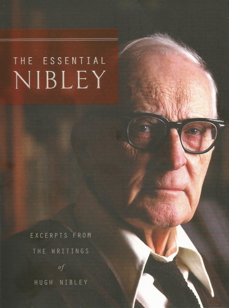 Excerpts from the writings of Hugh Nibley - LDS nonfiction book